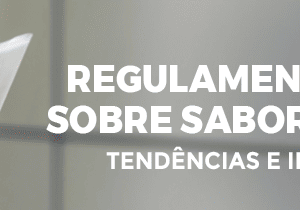 Regulamentações Globais sobre Sabores de E-Líquidos: Tendências e Impactos no Mercado.